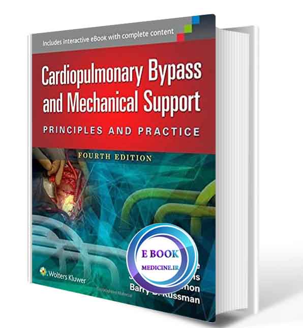 دانلود کتاب Cardiopulmonary Bypass and Mechanical Support: Principles and Practice2019 ( PDF)